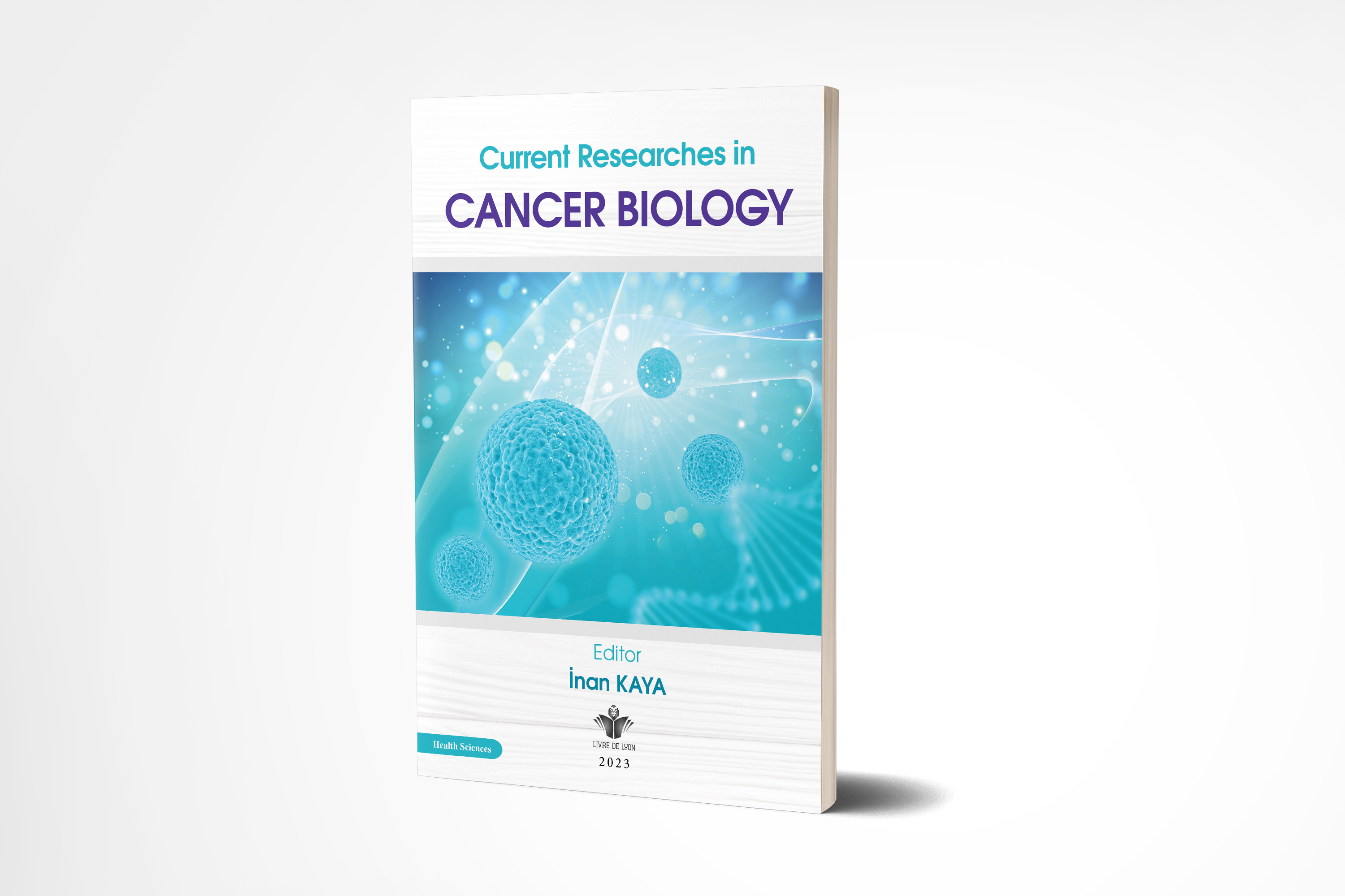 Current Researches in Cancer Biology